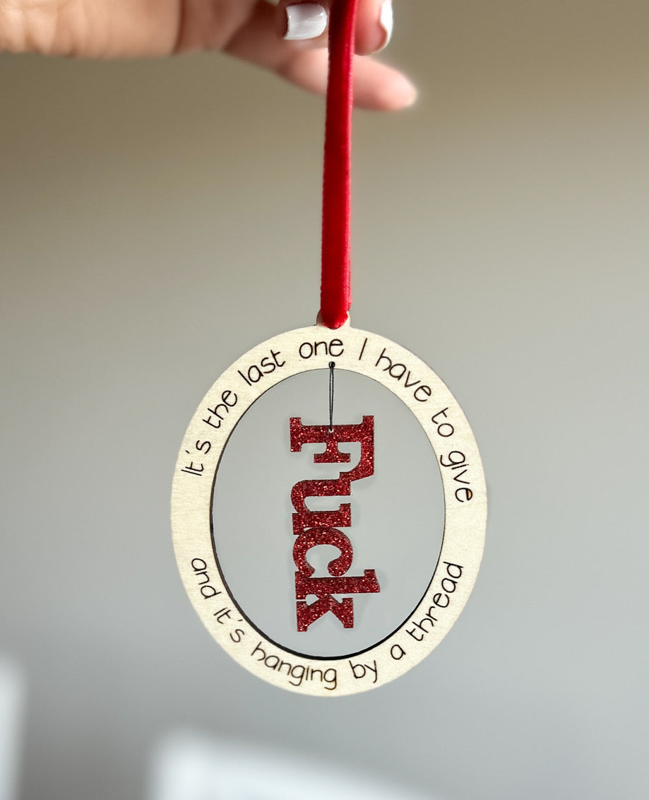 Christmas Ornament-Hanging by my last thread / Adult Christmas ornament / funny Christmas ornament